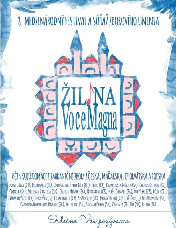8. ročník Medzinárodného festivalu a súťaže zborového umenia Žilina Voce Magna 2017