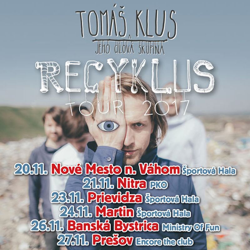 TOMÁŠ KLUS – RECYKLUS TOUR 2017