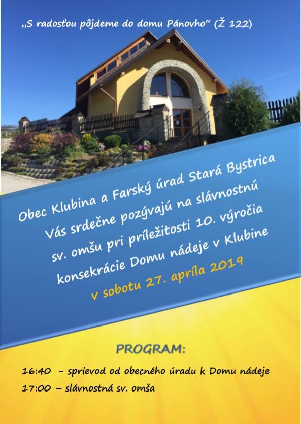 Výročie konsekrácie Domu nádeje v obci Klubina
