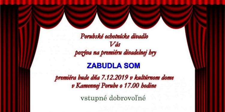 Divadelné predstavenie “Zabudla som” v obci Kamenná Poruba