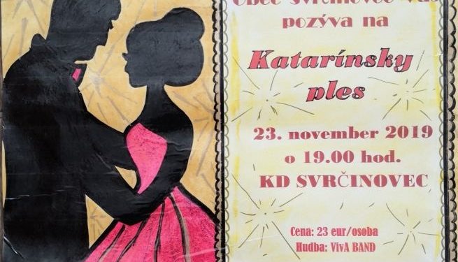 Katarínsky ples v obci Svrčinovec