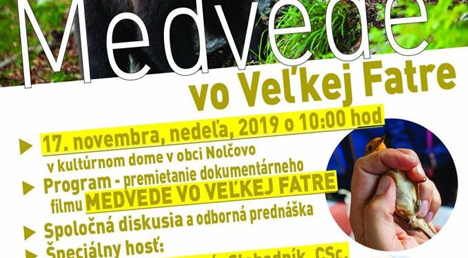 Podujatie Medvede vo Veľkej Fatre v obci Nolčovo