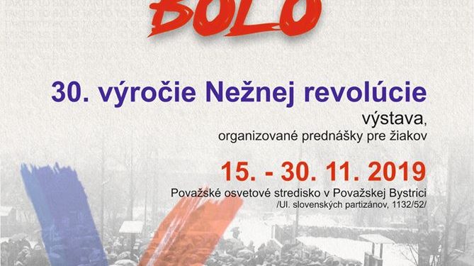 Podujatie “Takto to bolo” k výročiu Nežnej revolúcie v Považskej Bystrici