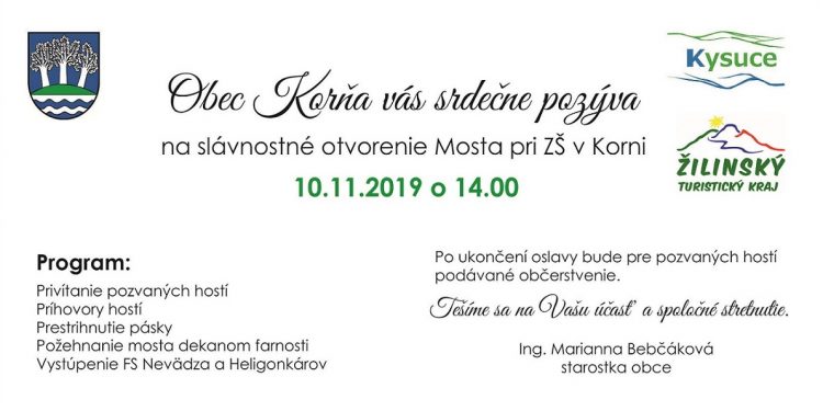 Slávnostné otvorenie mosta pri ZŠ v obci Korňa