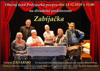 Divadelné predstavenie „Zabíjačka“ v obci Podvysoká