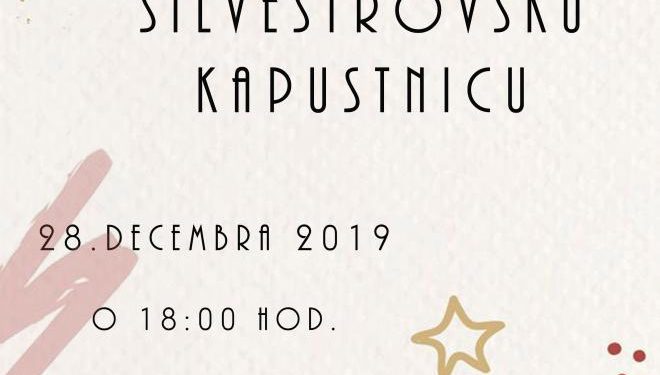 Silvestrovská kapustnica v obci Príbovce