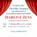 Divadelné predstavenie “Žiarlivé ženy” v obci Svederník