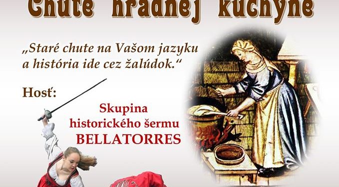 Chute hradnej kuchyne na Hrade Sklabiňa