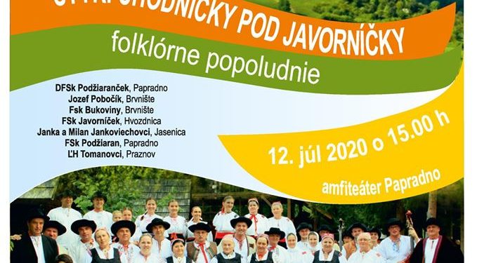 Folklórne popoludnie Štyri chodníčky pod Javorníčky v obci Papradno