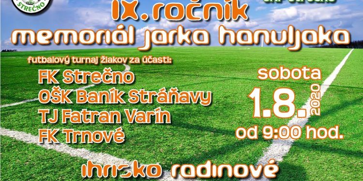 Futbalový turnaj IX ročník memoriálu Jarka Hanuljaka v obci Strečno