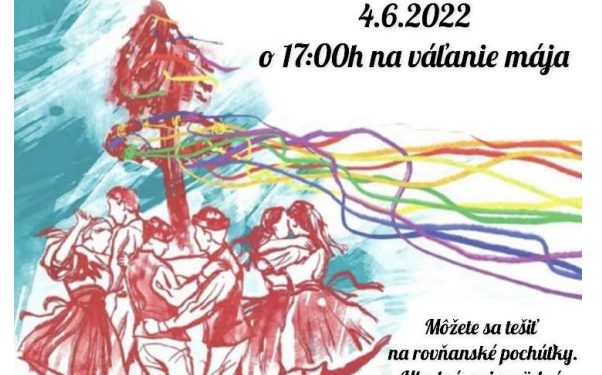 Juniáles a váľanie mája v obci Veľké Rovne