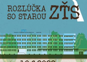 Rozlúčka so starou ZŤS v Martine