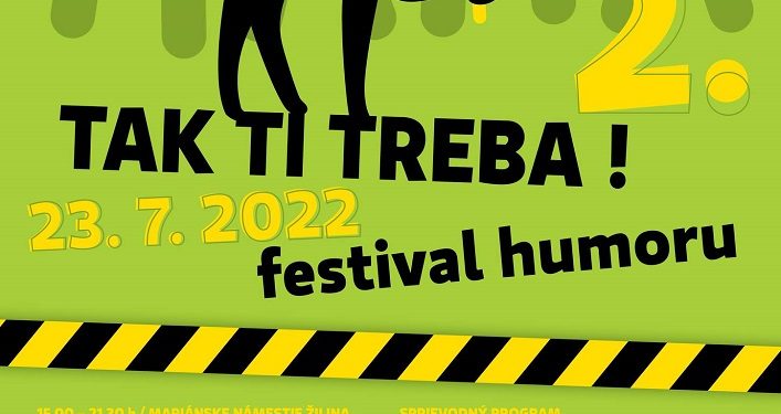 Festival humoru Tak ti treba v Žiline