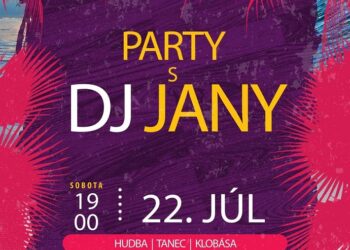 Letná Párty s DJ JANY v Rajci