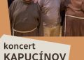 Koncert kapucínov v obci Prečín